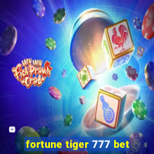 fortune tiger 777 bet